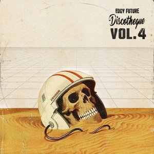 Edgy Future Discotheque, Vol. 4