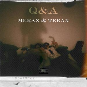 Q&A (feat. TERAX)