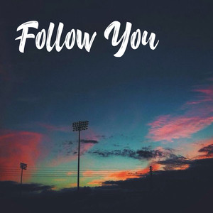 Follow You