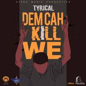 Dem Cah Kill We.wav