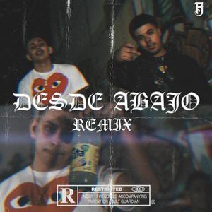 Desde Abajo (feat. Sin Destino) [Explicit]