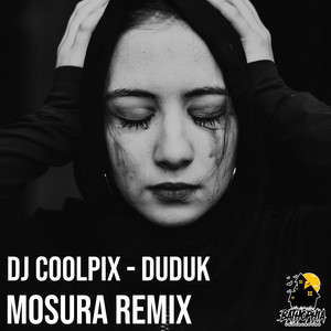 Duduk (Mosura Remix)