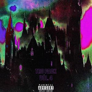 Tr3 Pack vol. 4 (EP) [Explicit]