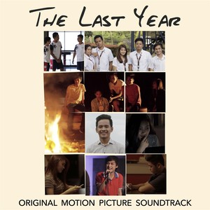 The Last Year (Original Motion Picture Soundtrack)