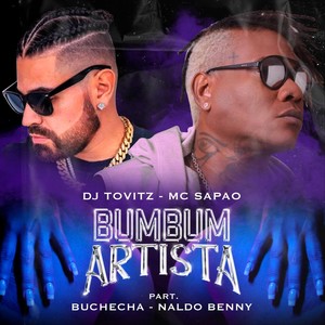 Bumbum Artista (feat. Naldo Benny & Buchecha) [Explicit]