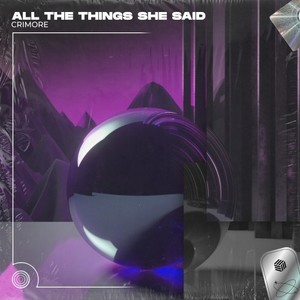 All the Things She Said