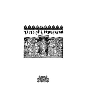 TALES OF A FEDERATOR (Explicit)