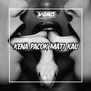 KENA PACOK MATI KAU (Explicit)