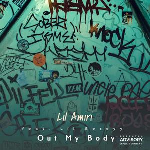 Out My Body (Explicit)