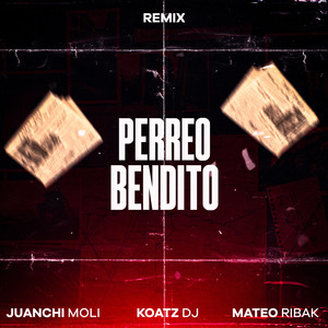 Perreo Bendito (Remix)