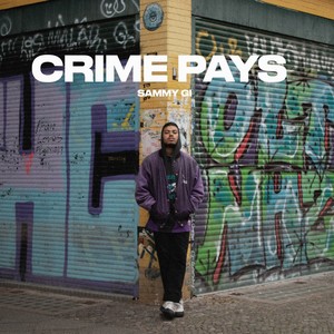 Crime Pays (Explicit)