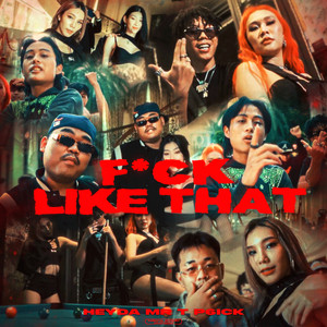 F*CK LIKE THAT (Stnd|Explicit)