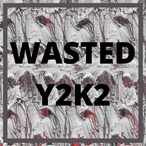 Wasted (Explicit)