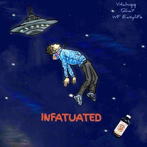 INFATUATED (Explicit)