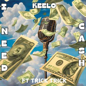 1-800-I NEED CASH (feat. TRICK TRICK)