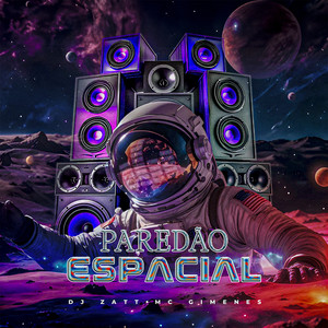 PAREDÃO ESPACIAL (Explicit)