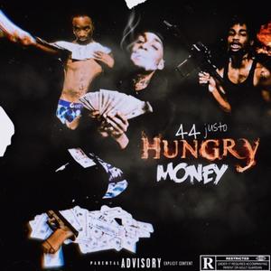 Hungry Money (Explicit)