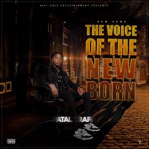 The Voice Of The New Born (Explicit)