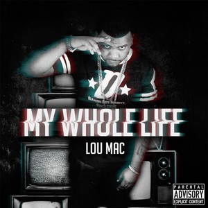 My Whole Life (Explicit)