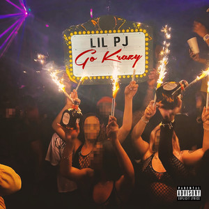 Go Krazy (Explicit)