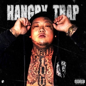 HANGRY TRAP (Explicit)