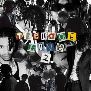 Teenage Love 2 (Explicit)