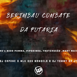 Berimbau Combate da Putaria (Explicit)