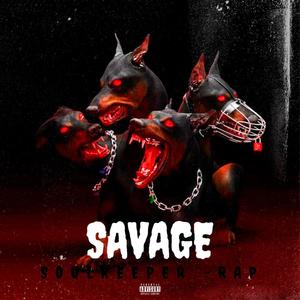 Savage (Explicit)