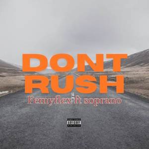 Don't Rush (Explicit)