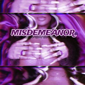 MISDEMEANOR (Explicit)