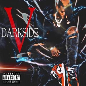 Darkside V' (Explicit)