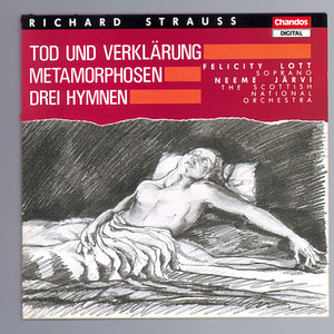 Strauss: Tod und Verklärung, Metamorphosen & 3 Hymnen von Friedrich Hölderlin