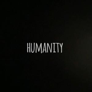 Humanity (Explicit)