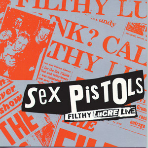 Filthy Lucre (Live) [Explicit]