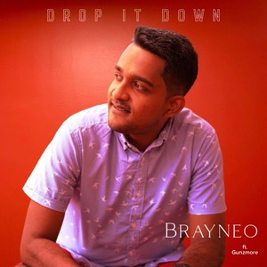 Drop it Down (feat. Gunzmore)