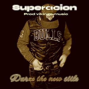 Superacion (feat. Jean el peligroso, Benjita music & El menorcito)