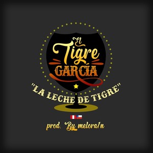 La Leche de Tigre