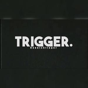 Trigger.