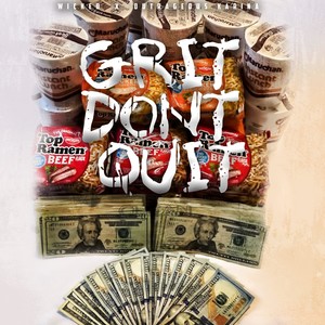 Grit Dont Quit (Explicit)