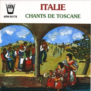 Italie : Chants de Toscane