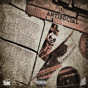 ANTISOCIAL (feat. YND) (Explicit)