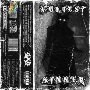 HOLIEST SINNER (Explicit)