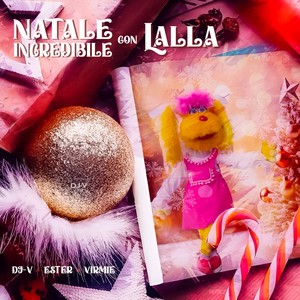 Natale incredibile con Lalla