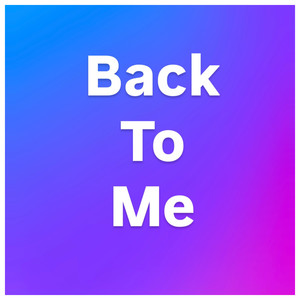 Back to me