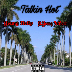 Talkin Hot (Explicit)