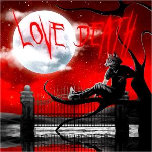 LOVE DEATH (Explicit)