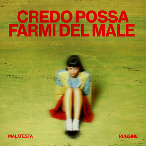 Credo possa farmi del male