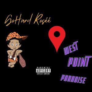 West point paradise (Explicit)