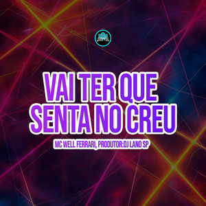 Vai Ter Que Senta no Creu (Explicit)