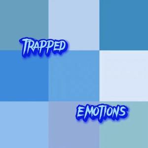 Trapped emotions (sped up) [Explicit]